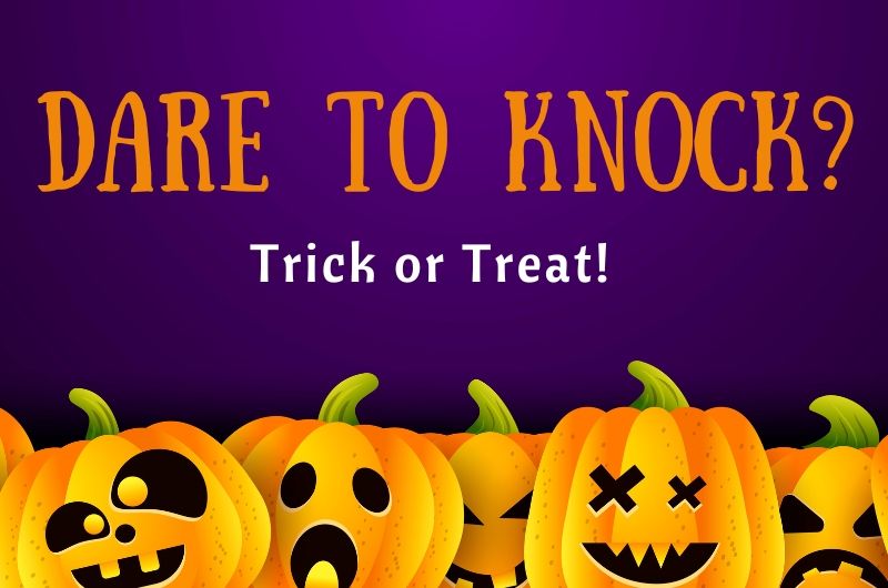 Trick Or Treat Signs Dare to knock
